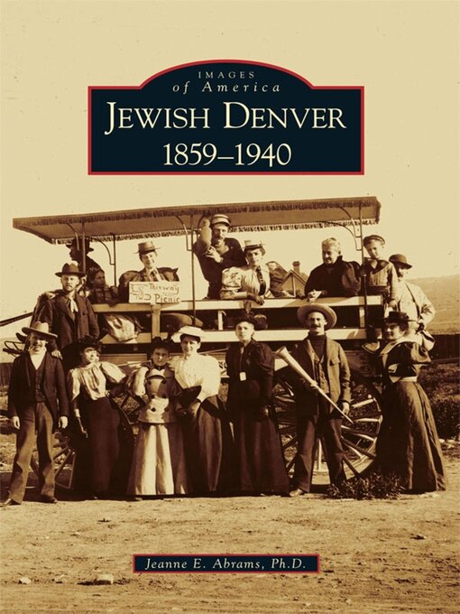 Title details for Jewish Denver by Jeanne E. Abrams Ph.D. - Available